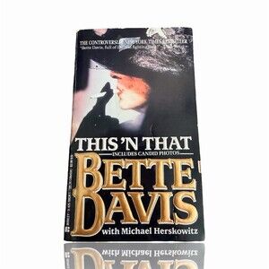 This 'N That Bette Davis Michael Herskowitz Paperback Memoir w/ Photos